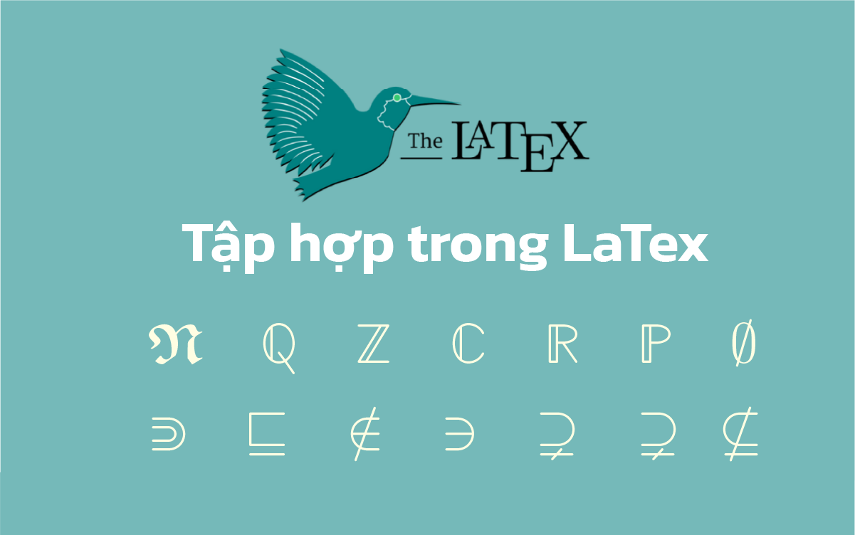 huong-dan-soan-thao-cong-thuc-toan-hoc-voi-latex--cac-tap-hop-so--phan-7